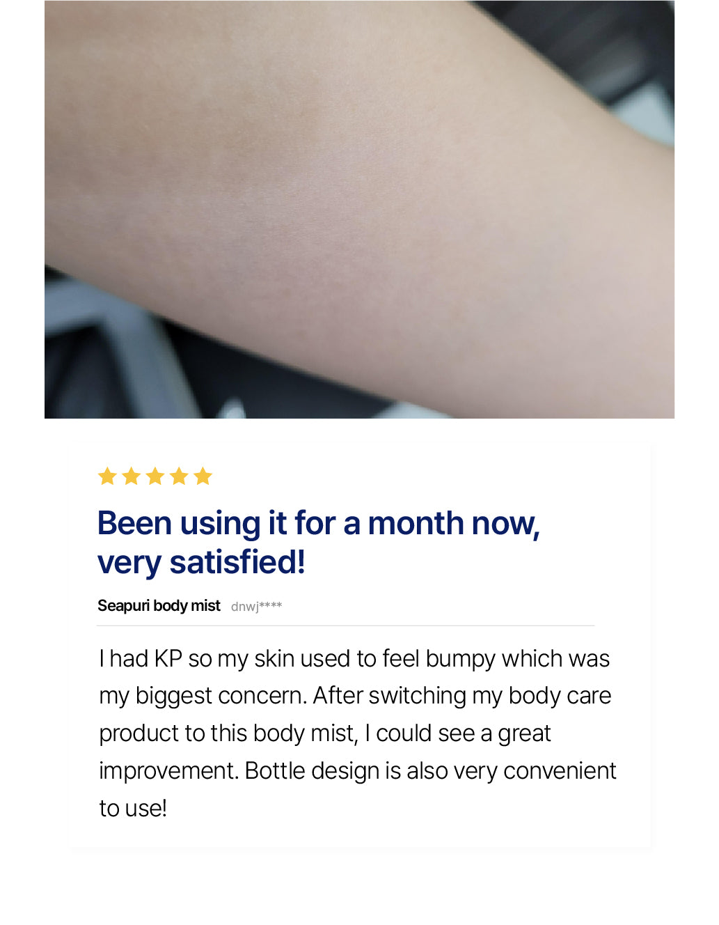 Customer expressing satisfaction in a 5-star review for Seapuri Body Mist after a month of use, highlighting improvement in skin texture and convenience of the bottle design.